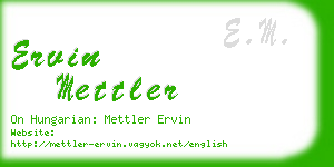 ervin mettler business card